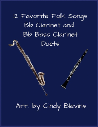 Book cover for 12 Favorite Folk Songs, Bb Clarinet and Bb Bass Clarinet Duets
