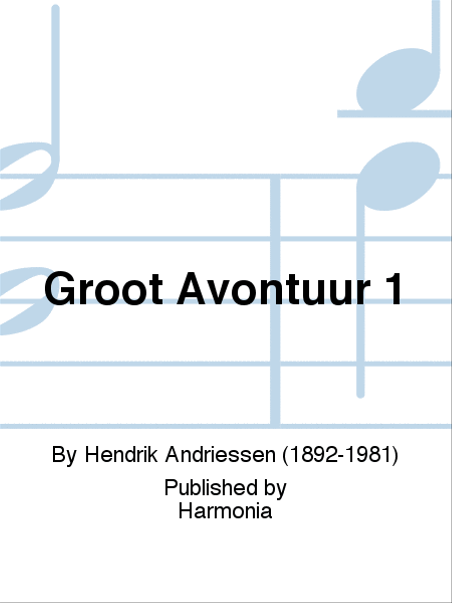Groot Avontuur 1 Piano scores gallery preview page 1