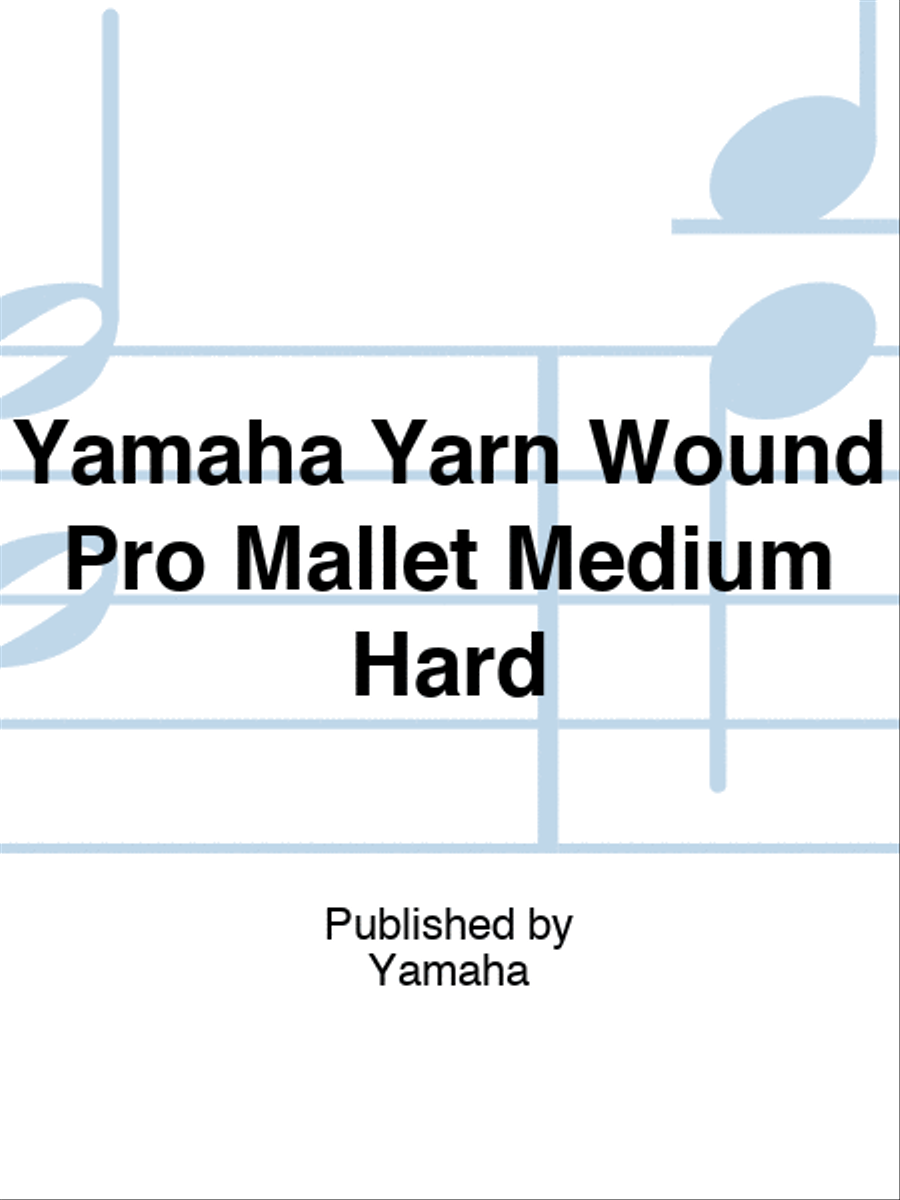 Yamaha Yarn Wound Pro Mallet Medium Hard Marimba scores gallery preview page 1