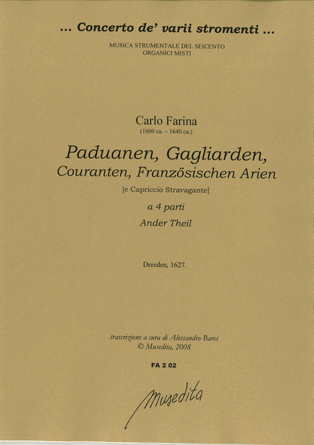 Paduanen, Gagliarden, Couranten, Franzosischen Arien