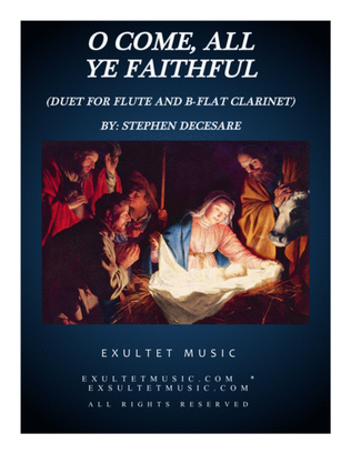 Book cover for O Come All Ye Faithful (Duet for Flute and Bb-Clarinet)
