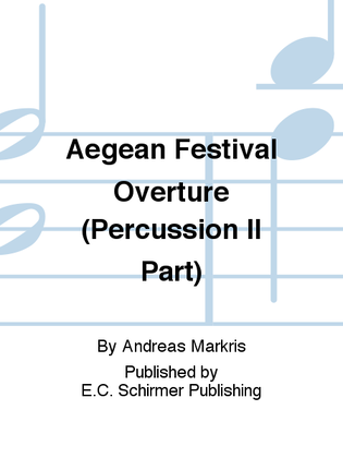 Aegean Festival Overture (Percussion II Part)
