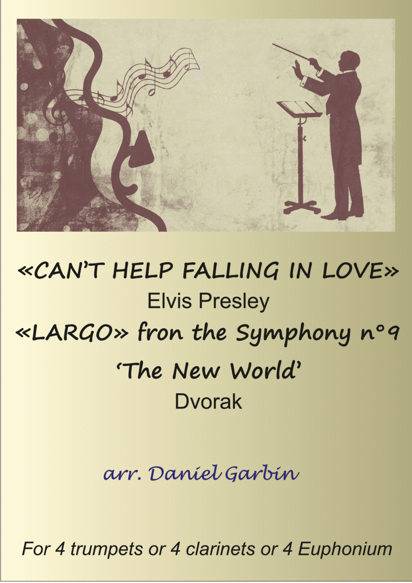 "Can't Help Falling In Love", "Largo" from the Symphony n° 9 'The New World' - Score Only image number null