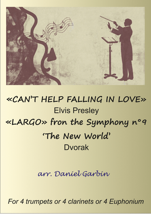 "Can't Help Falling In Love", "Largo" from the Symphony n° 9 'The New World' - Score Only