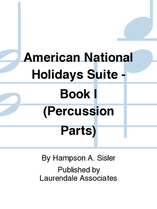 American National Holidays Suite - Book I (Percussion Part)