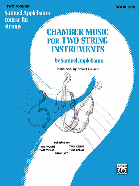 Chamber Music for Two String Instruments, Book 1 by Samuel Applebaum Violin - Sheet Music