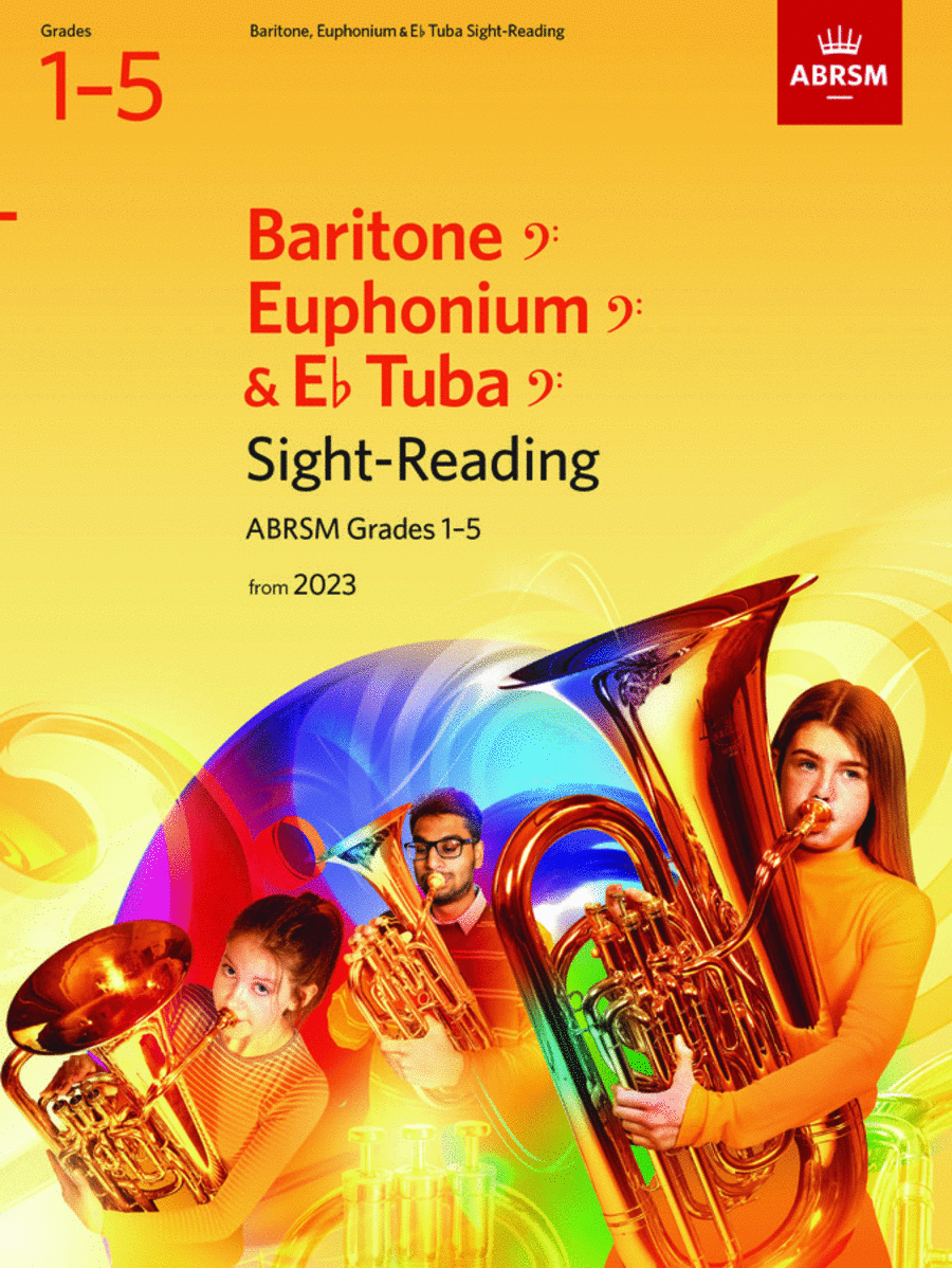 Sight-Reading for Baritone (bass clef), Euphonium (bass clef), E flat Tuba (bass clef), ABRSM Grades 1-5, from 2023