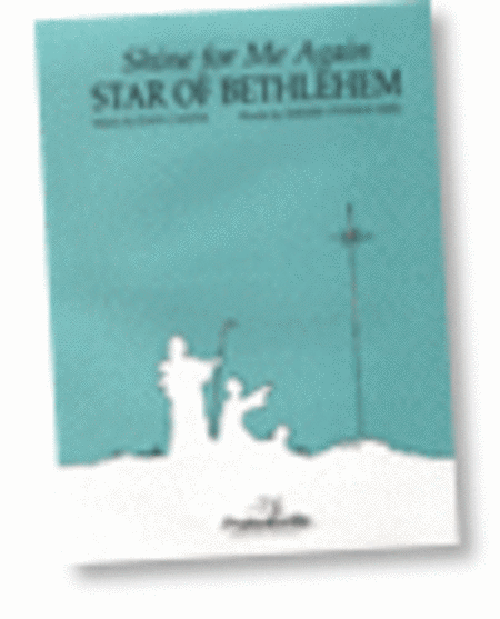 Shine for Me Again, Star of Bethlehem - Vocal Solo
