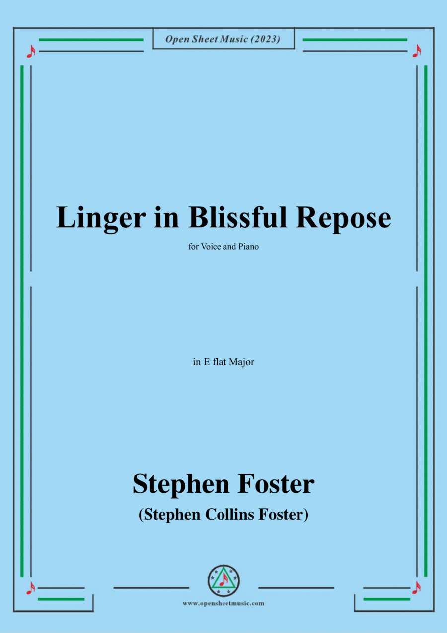 S. Foster-Linger in Blissful Repose,in E flat Major Voice scores gallery preview page 1
