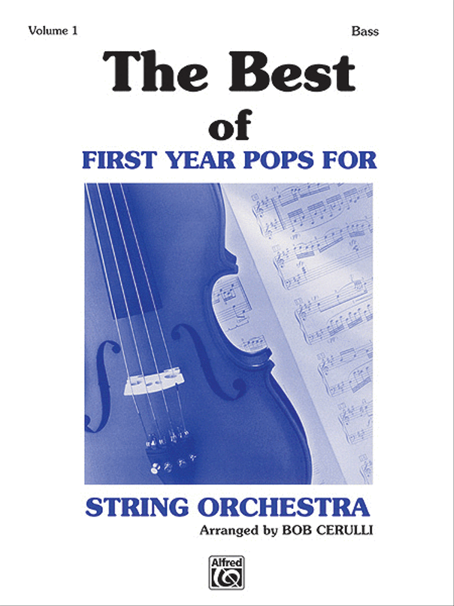 The Best of First Year Pops for String Orchestra, Volume 1