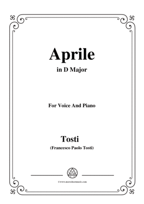 Tosti-Aprile in D Major,for Voice and Piano
