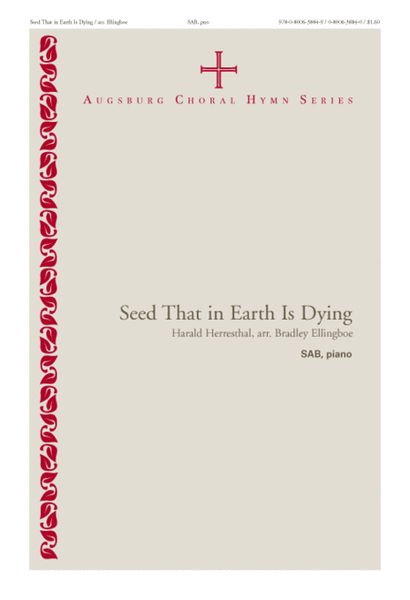 Seed That in Earth Is Dying image number null