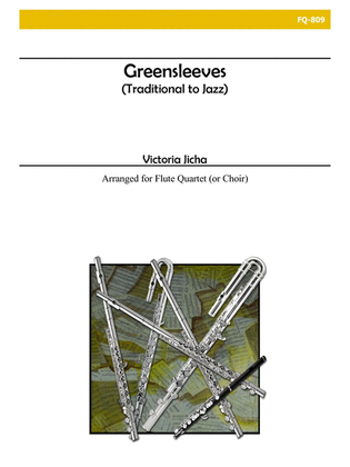 Greensleeves (Traditional to Jazz) for Flute Quartet