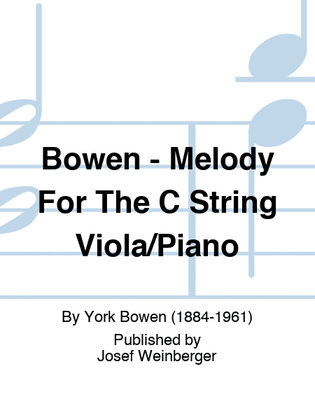 Book cover for Bowen - Melody For The C String Viola/Piano