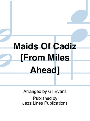 Maids Of Cadiz [From Miles Ahead]