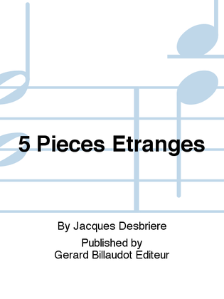 Book cover for 5 Pieces Etranges