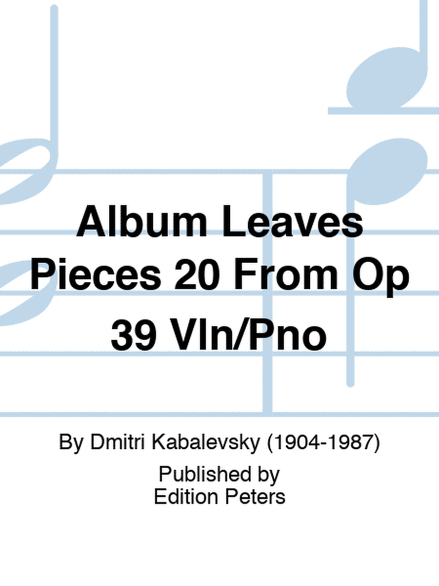 Album Leaves Pieces 20 From Op 39 Vln/Pno