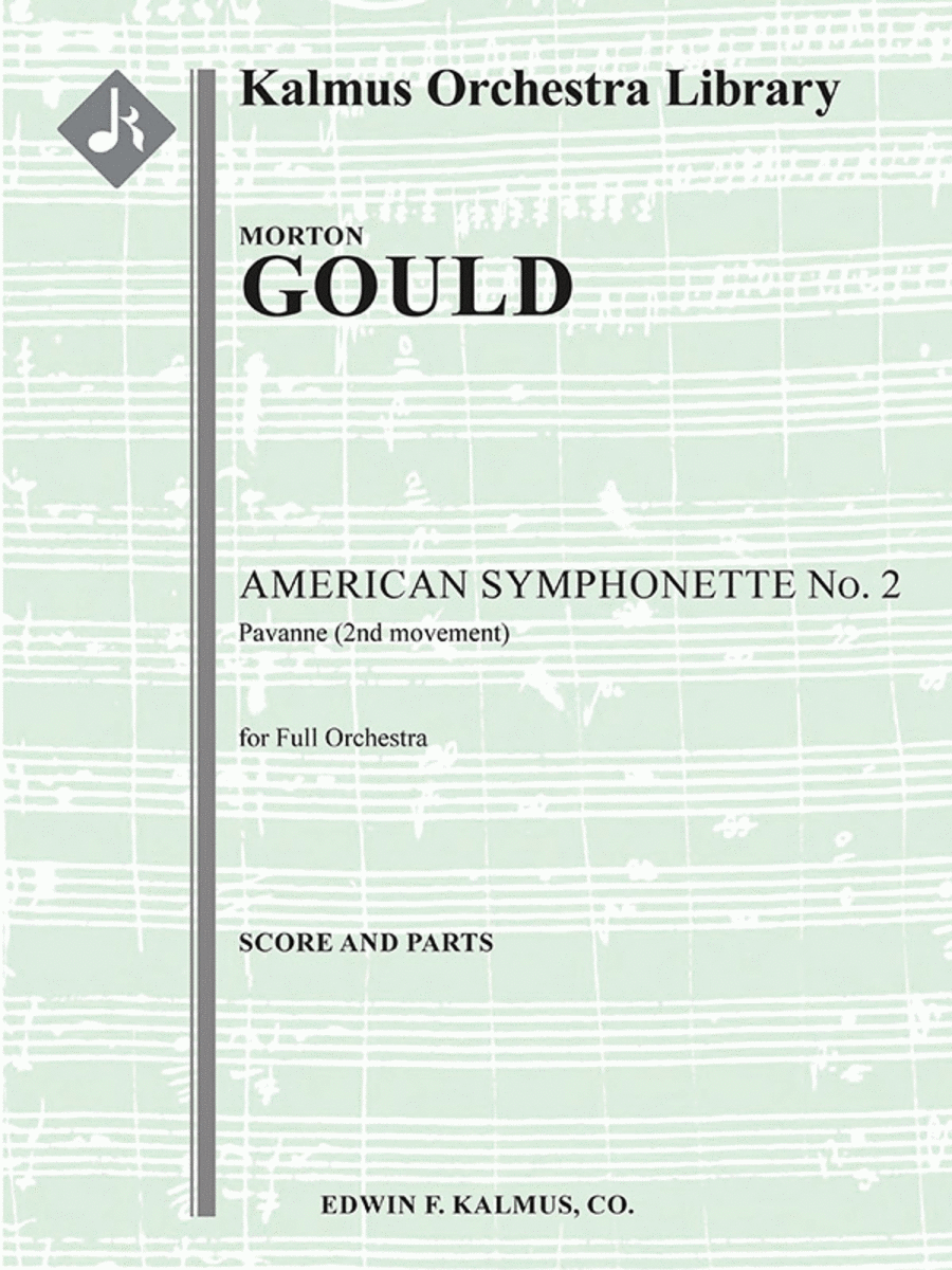 American Symphonette No. 2: Pavanne (2nd Movement)