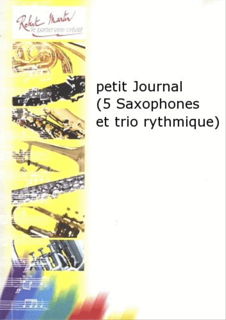 Le petit journal (5 saxophones et trio rythmique) Saxophone Quintet scores gallery preview page 1
