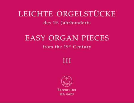 Easy Organ Pieces from the 19th Century, Volume 3
