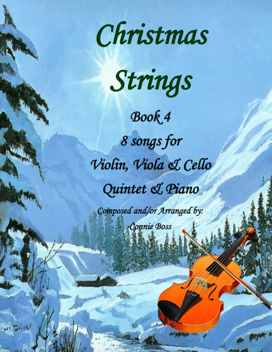 Christmas Strings Book 4 - 8 songs - String quintet and piano with parts included image number null