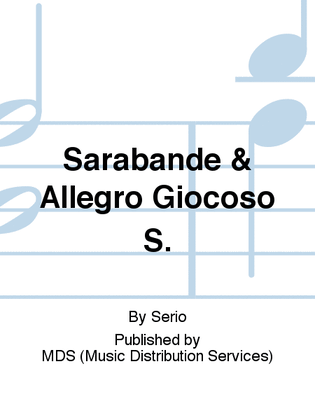 SARABANDE & ALLEGRO GIOCOSO S.