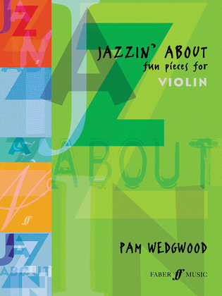 Book cover for Jazzin' About -- Fun Pieces for Violin