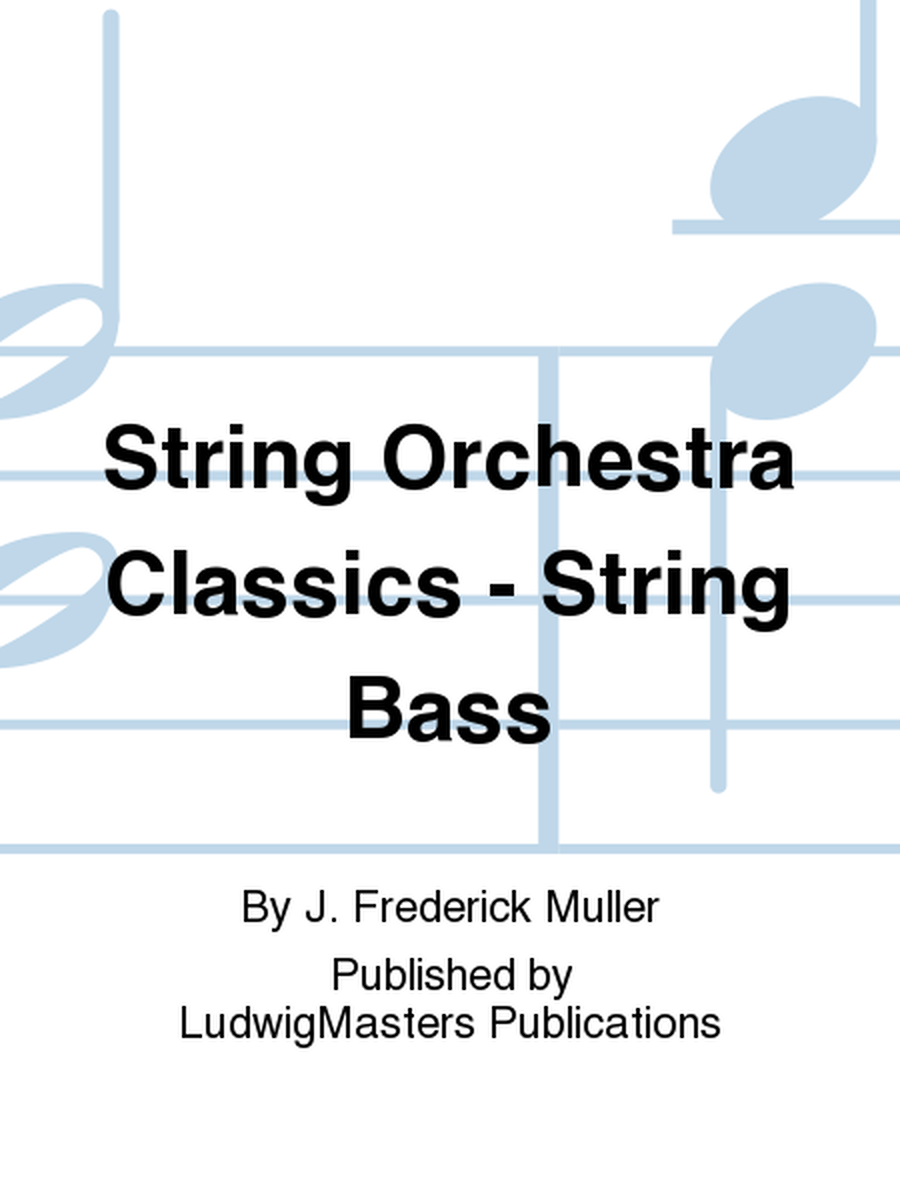 String Orchestra Classics - String Bass