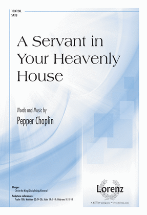 Book cover for A Servant in Your Heavenly House