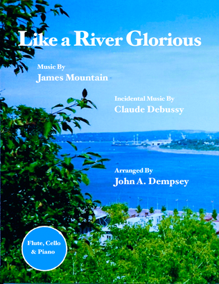 Book cover for Like a River Glorious (Trio for Flute, Cello and Piano)