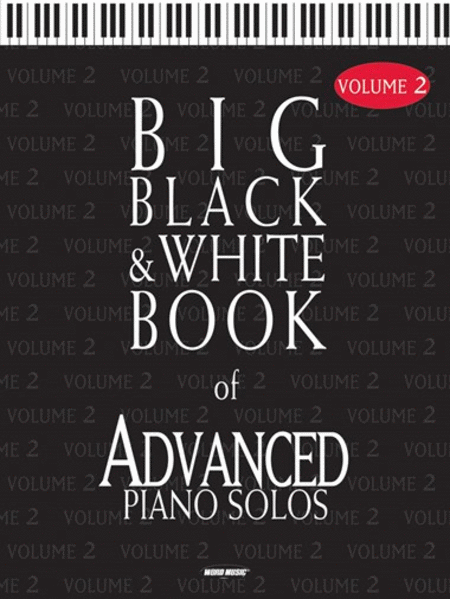 Big Black & White Book Of Advanced Piano Solos V2 - Piano Folio