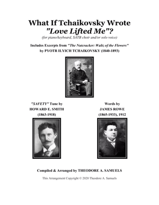 What If Tchaikovsky Wrote "Love Lifted Me"?