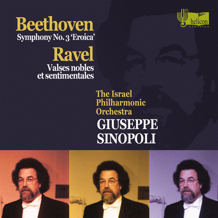 Beethoven: Symphony No. 3; Ravel: Valses nobles et sentimentales