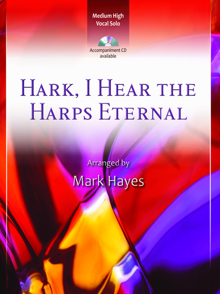 Hark, I Hear the Harps Eternal - Vocal Solo
