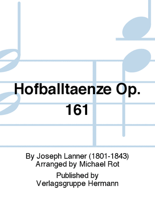 Hofballtaenze op. 161