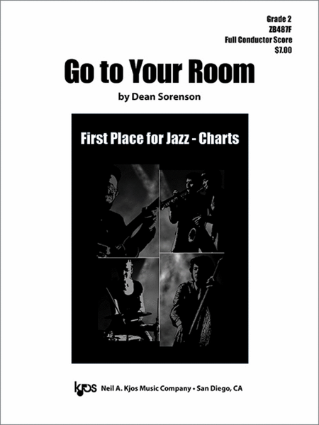Go To Your Room - Score