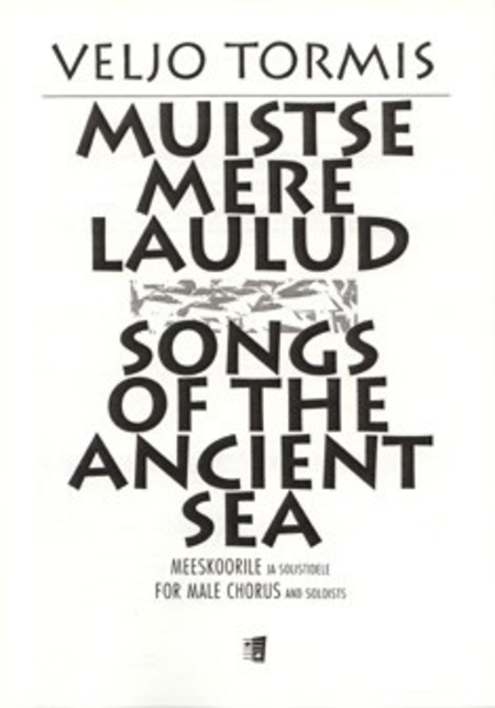 Muistse Mere Laulud / Songs Of The Ancient Sea