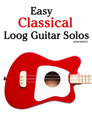 Book cover for Easy Classical Loog Guitar Solos