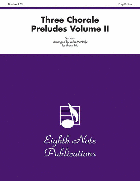 Three Chorale Preludes, Volume II