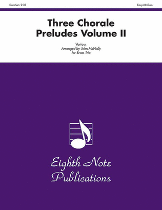 Three Chorale Preludes, Volume 2