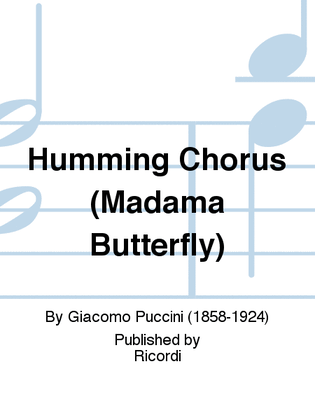 Humming Chorus (Madame Butterfly)