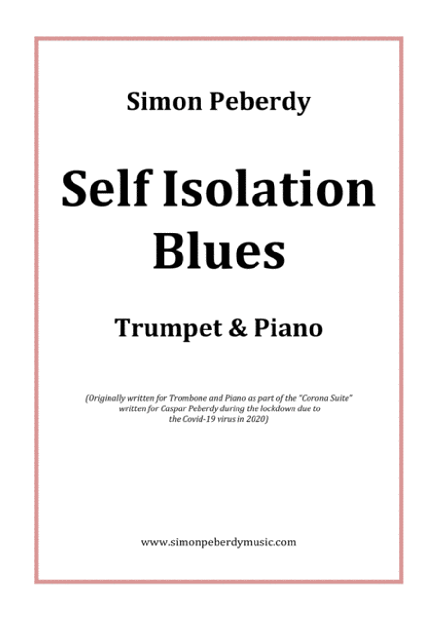 Self Isolation Blues for B flat Trumpet / Cornet / Flugelhorn and Piano by Simon Peberdy Cornet scores gallery preview page 1