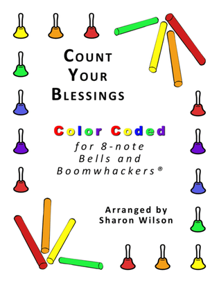 Book cover for Count Your Blessings (for 8-note Bells and Boomwhackers with Color Coded Notes)