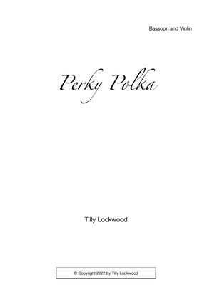 Perky Polka duet for Bassoon and Violin