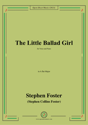 S. Foster-The Little Ballad Girl,in A flat Major