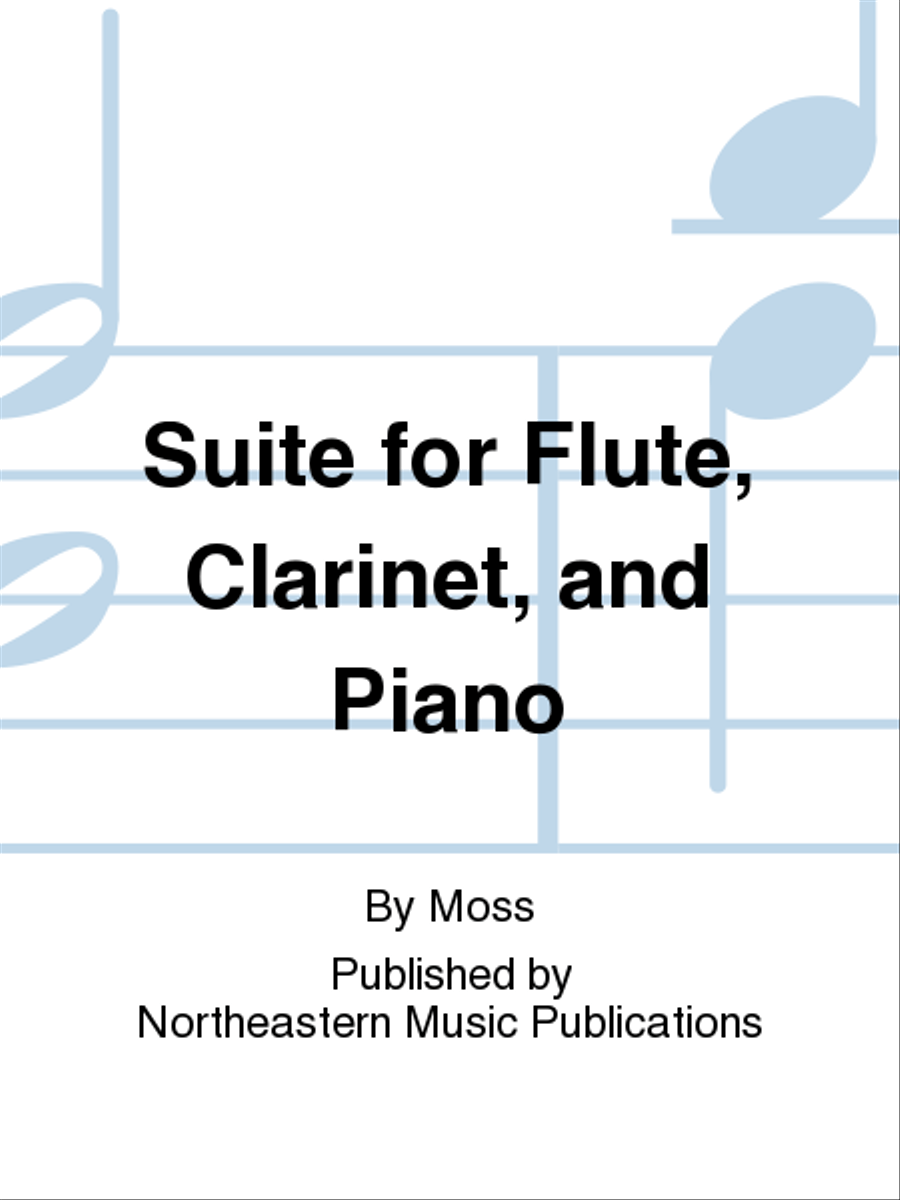 Suite for Flute, Clarinet, and Piano Clarinet scores gallery preview page 1