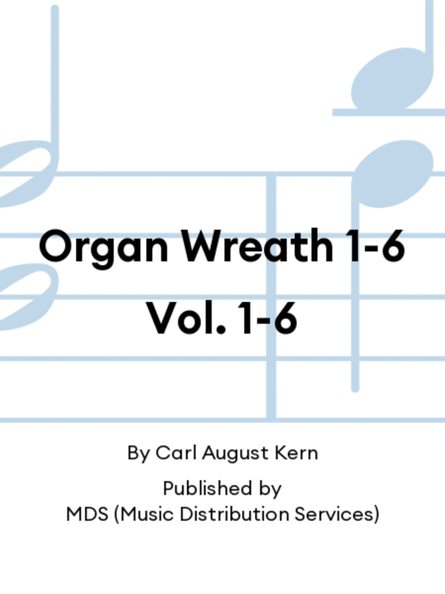 Organ Wreath 1-6 Vol. 1-6