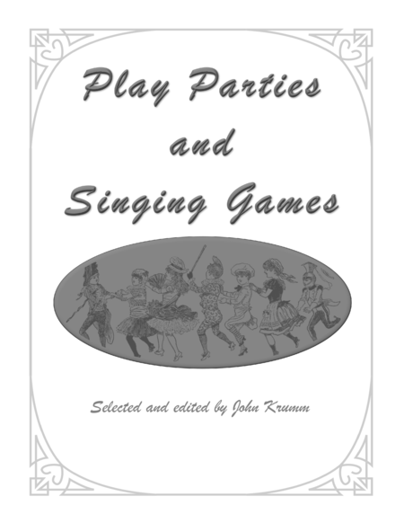 Play Parties and Singing Games