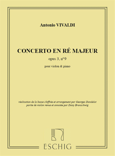 Concerto en Re Majeur Op.3, N 9