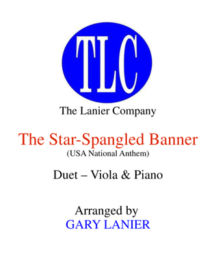 THE STAR-SPANGLED BANNER (Duet – Viola and Piano/Score and Parts)